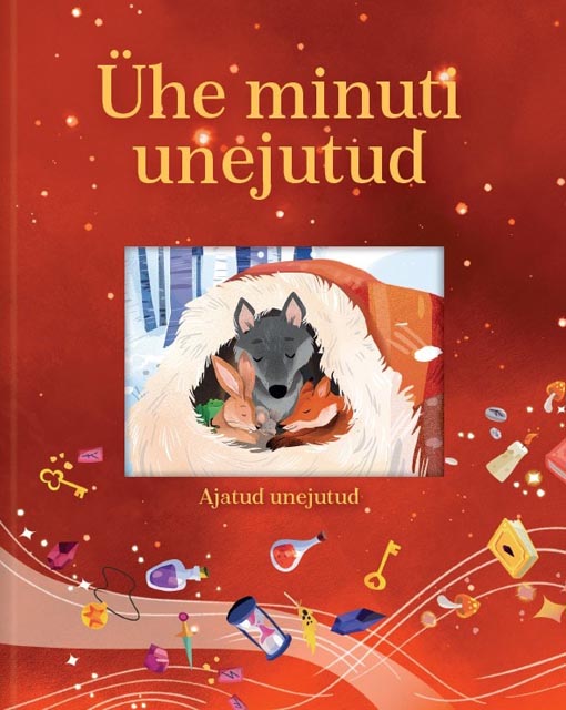 Klõpsa, et näha suuremat pilti Ühe minuti unejutud (punane) Ajatud unejutud kaanepilt – front cover