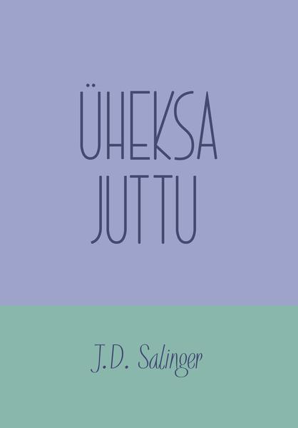 Üheksa juttu kaanepilt – front cover