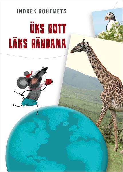 Üks rott läks rändama kaanepilt – front cover