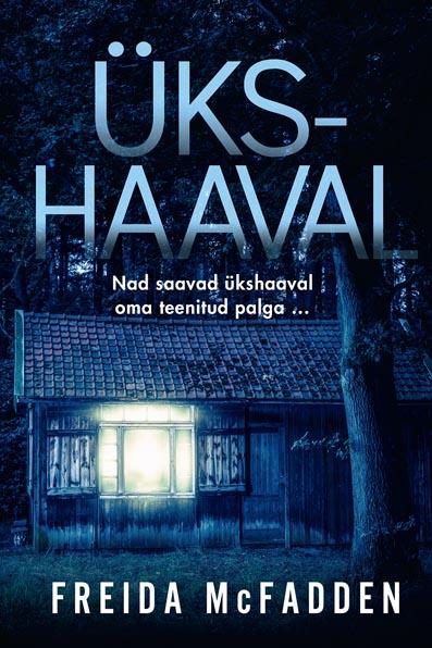 Ükshaaval Nad saavad ükshaaval oma teenitud palga ... kaanepilt – front cover