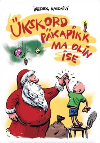 Ükskord päkapikk ma olin ise kaanepilt – front cover