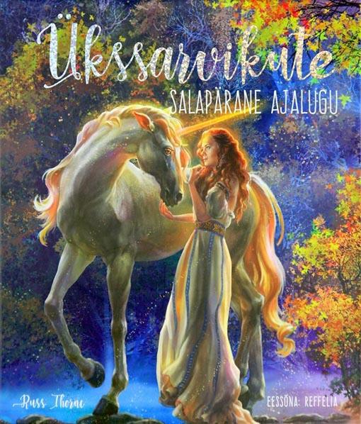 Ükssarvikute salapärane ajalugu kaanepilt – front cover