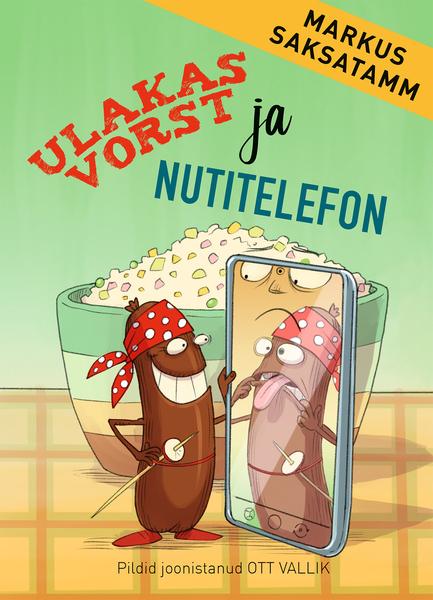 Ulakas vorst ja nutitelefon kaanepilt – front cover