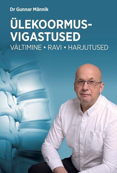 Ülekoormusvigastused: vältimine, ravi, harjutused kaanepilt – front cover