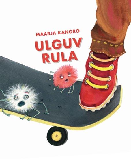 Ulguv rula: lasteluuletused kaanepilt – front cover