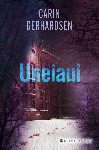 Unelaul kaanepilt – front cover