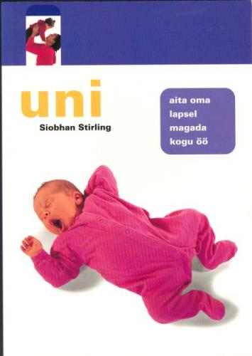 Uni: aita oma lapsel magada kogu öö kaanepilt – front cover