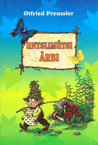 Untslimütsi-Ärbi Lugu untslimehikesest kaanepilt – front cover