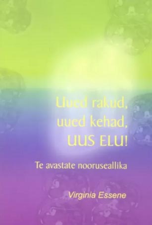 Uued rakud, uued kehad, uus elu! Te avastate nooruseallika kaanepilt – front cover