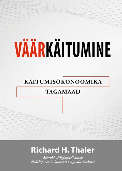 Väärkäitumine Käitumisökonoomika tagamaad kaanepilt – front cover