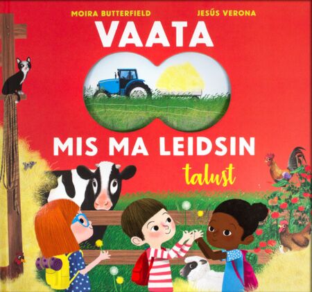 Vaata, mis ma leidsin talust kaanepilt – front cover