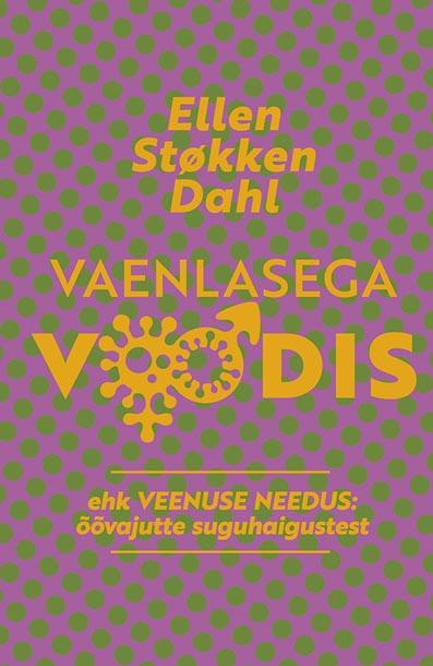 Vaenlasega voodis Veenuse needus: õõvajutte suguhaigustest kaanepilt – front cover