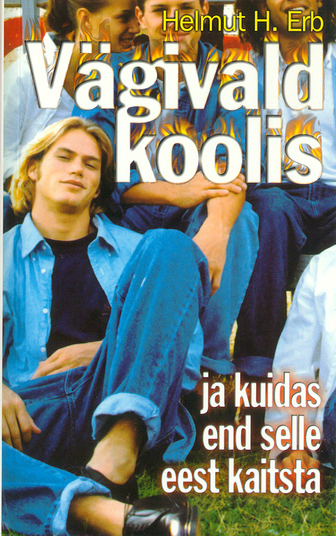 Vägivald koolis ja kuidas end selle eest kaitsta kaanepilt – front cover