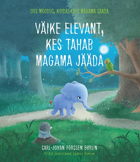 Väike elevant, kes tahab magama jääda kaanepilt – front cover