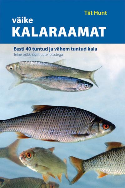 Väike kalaraamat Eesti 40 tuntud ja vähem tuntud kala kaanepilt – front cover