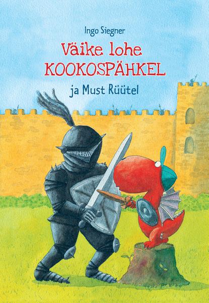 Väike lohe Kookospähkel ja Must Rüütel kaanepilt – front cover