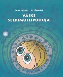 Väike seebimullipuhuja kaanepilt – front cover