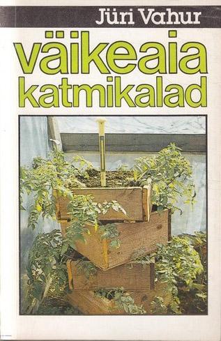 Väikeaia katmikalad kaanepilt – front cover