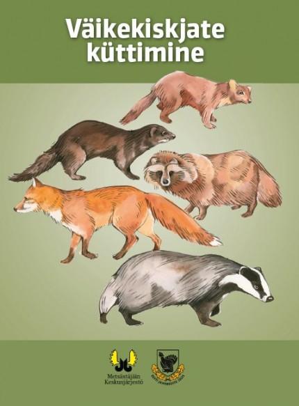 Väikekiskjate küttimine kaanepilt – front cover