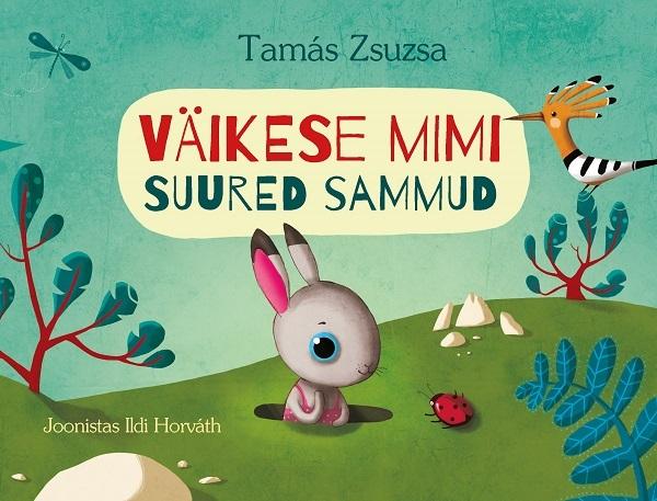 Väikese Mimi suured sammud kaanepilt – front cover