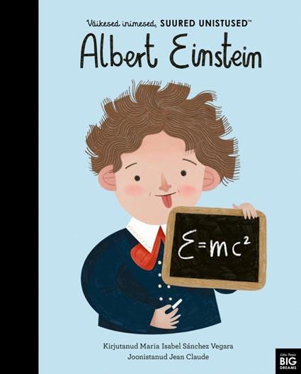 Väikesed inimesed, suured unistused: Albert Einstein kaanepilt – front cover