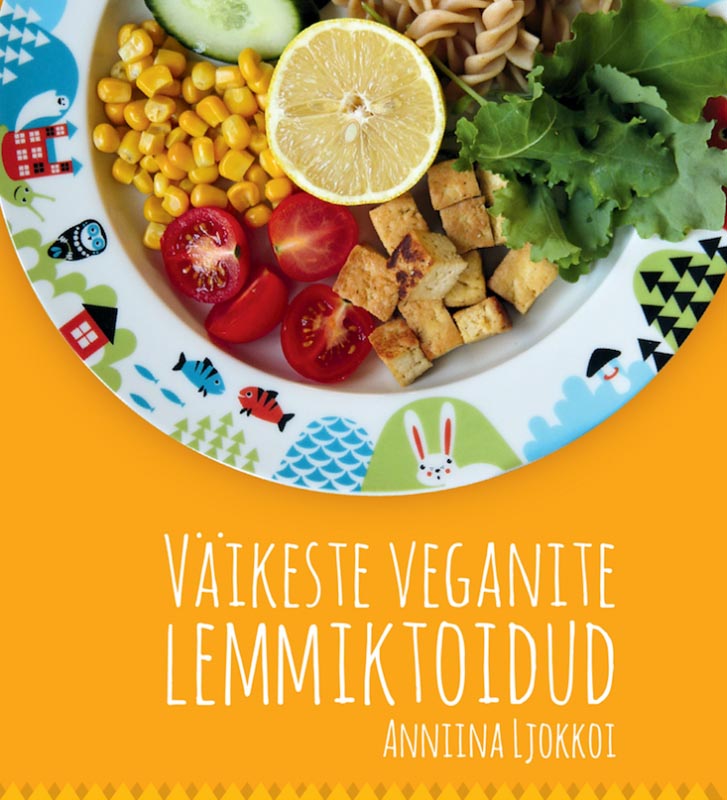 Väikeste veganite lemmiktoidud kaanepilt – front cover