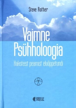 Vaimne psühholoogia: kaksteist peamist eluõppetundi kaanepilt – front cover