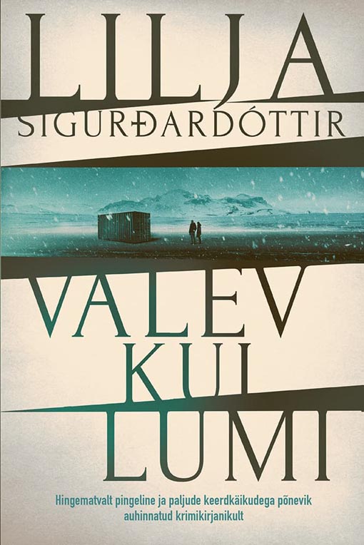 Valev kui lumi Hingematvalt pingeline ja paljude keerdkäikudega põnevik auhinnatud krimikirjanikult kaanepilt – front cover