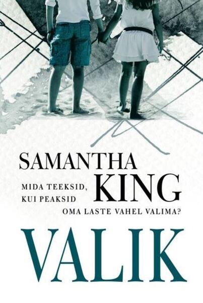 Valik Mida teeksid, kui peaksid oma laste vahel valima? kaanepilt – front cover