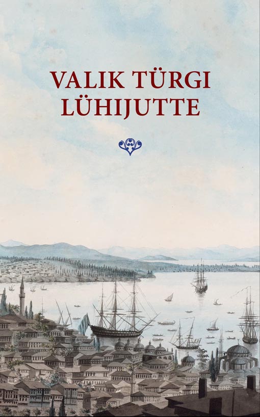 Valik Türgi lühijutte kaanepilt – front cover