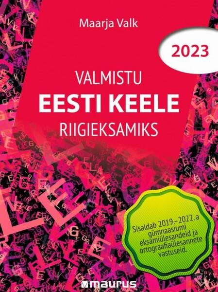 Valmistu eesti keele riigieksamiks 2023 kaanepilt – front cover