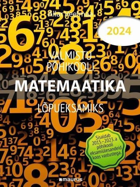 Valmistu põhikooli matemaatika lõpueksamiks 2024 kaanepilt – front cover