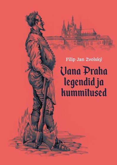 Vana Praha legendid ja kummitused kaanepilt – front cover