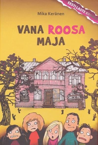 Vana roosa maja kaanepilt – front cover