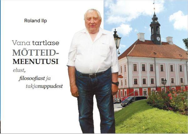 Vana tartlase mõtteid-meenutusi elust, filosoofiast ja takjanuppudest kaanepilt – front cover