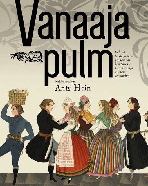 Vanaaja pulm Valitud tekste ja pilte 16. sajandi keskpaigast 19. aastasaja viimase veerandini kaanepilt – front cover