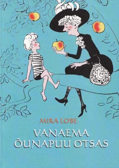 Vanaema õunapuu otsas kaanepilt – front cover