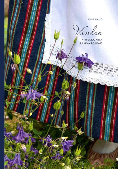 Vändra kihelkonna rahvarõivad kaanepilt – front cover