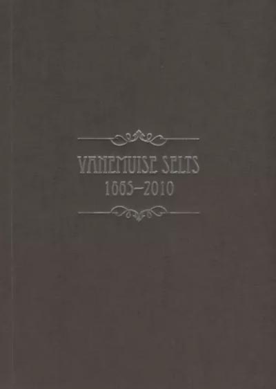 Vanemuise Selts 1865–2010: sissevaateid seltsi ajalukku kaanepilt – front cover