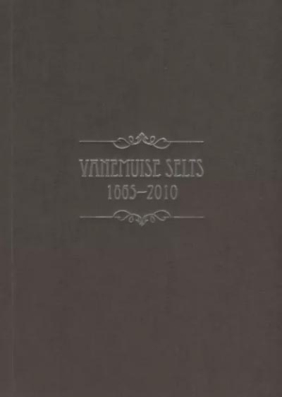 Vanemuise Selts 1865–2010: sissevaateid seltsi ajalukku kaanepilt – front cover
