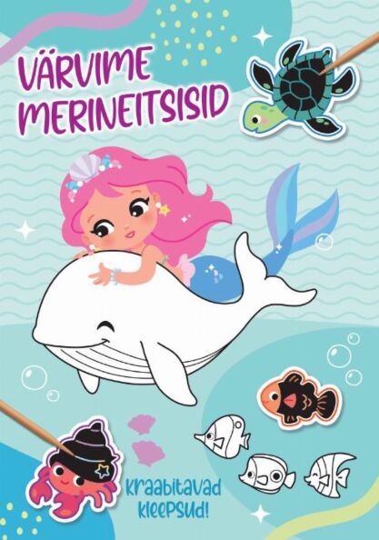 Värvime merineitsisid Kraabitavad kleepsud! kaanepilt – front cover