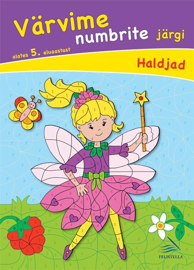 Värvime numbrite järgi: haldjad Alates 5. eluaastast kaanepilt – front cover