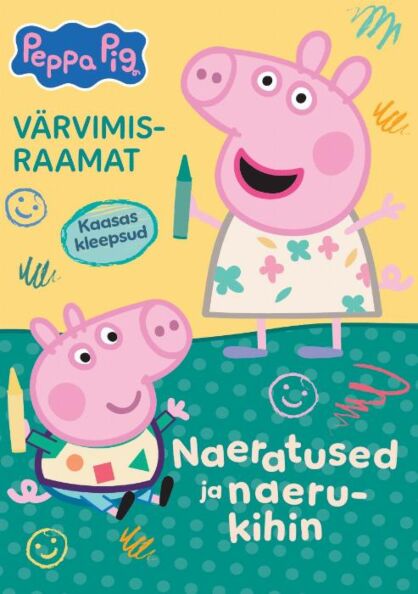 Põrsas Peppa värvimisraamat „Naeratus ja naerukihin” Kaasas kleepsud kaanepilt – front cover