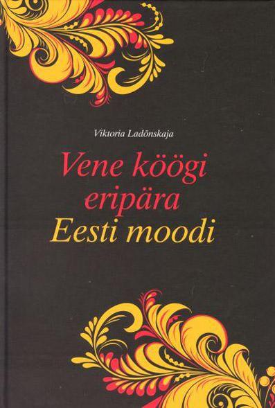 Vene köögi eripära Eesti moodi kaanepilt – front cover