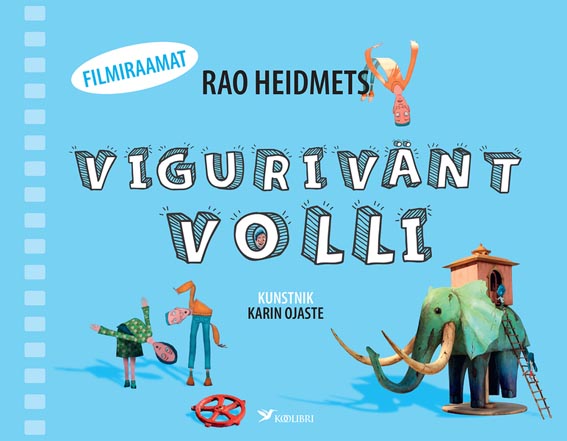 Vigurivänt Volli Filmiraamat kaanepilt – front cover