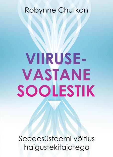 Viirusevastane soolestik: seedesüsteemi võitlus haigustekitajatega kaanepilt – front cover