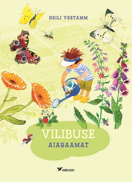 Vilibuse aiaraamat kaanepilt – front cover