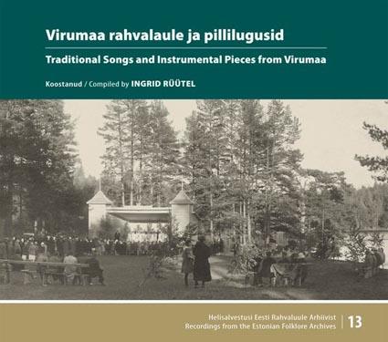 Virumaa rahvalaule ja pillilugusid Traditional songs and instrumental pieces from Virumaa kaanepilt – front cover