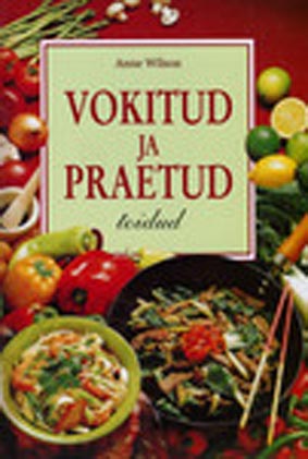 Vokitud ja praetud toidud kaanepilt – front cover