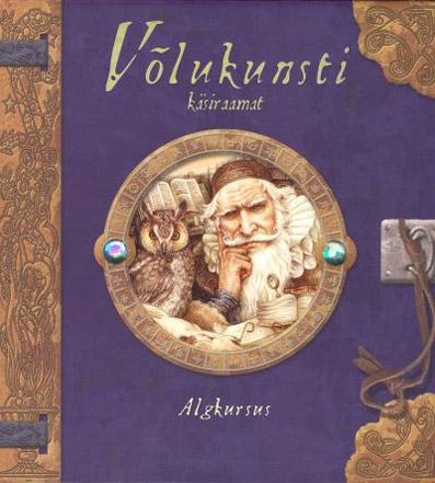 Võlukunsti käsiraamat Algkursus kaanepilt – front cover